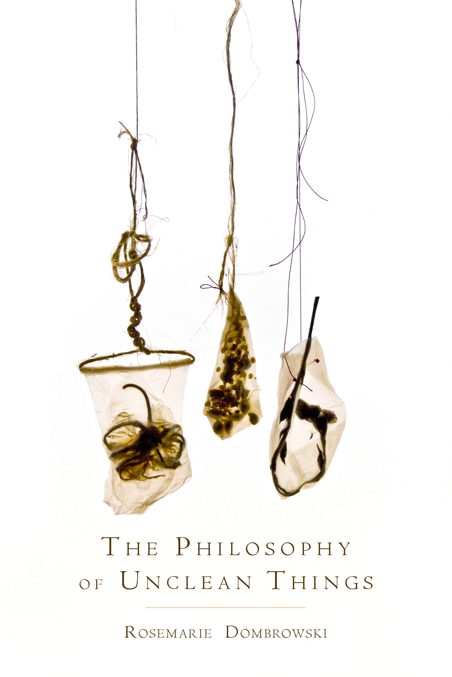 Cover art of The Philosophy of Unclean ThingsL Bags holding unrecognizable stuff