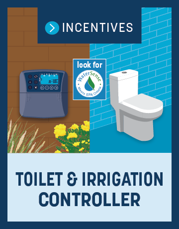 Toilet and Irrigation Controller Incentives button